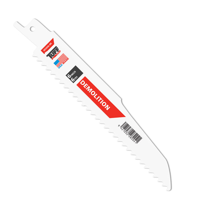 TUFF Reciprocating Blade Demolition 6 inch x 6TPI